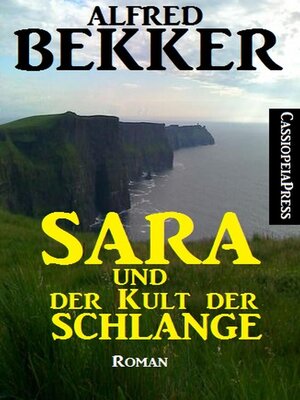 cover image of Sara und der Kult der Schlange